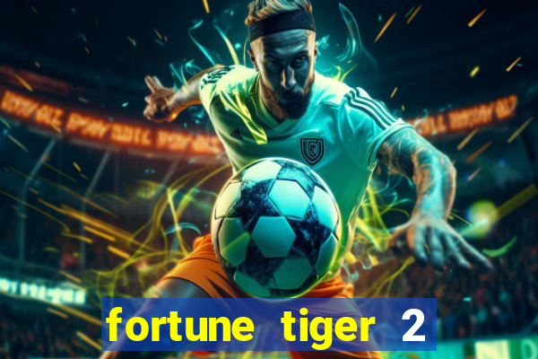 fortune tiger 2 demo revenge